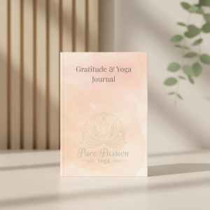 Gratitude & Yoga Journal: A Daily Gratitude and Yoga Practice Journal | Track Intentions, Reflection, and Mindfulness